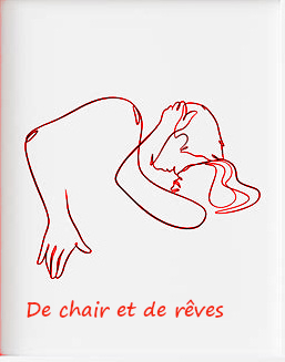 De chair et de rêve